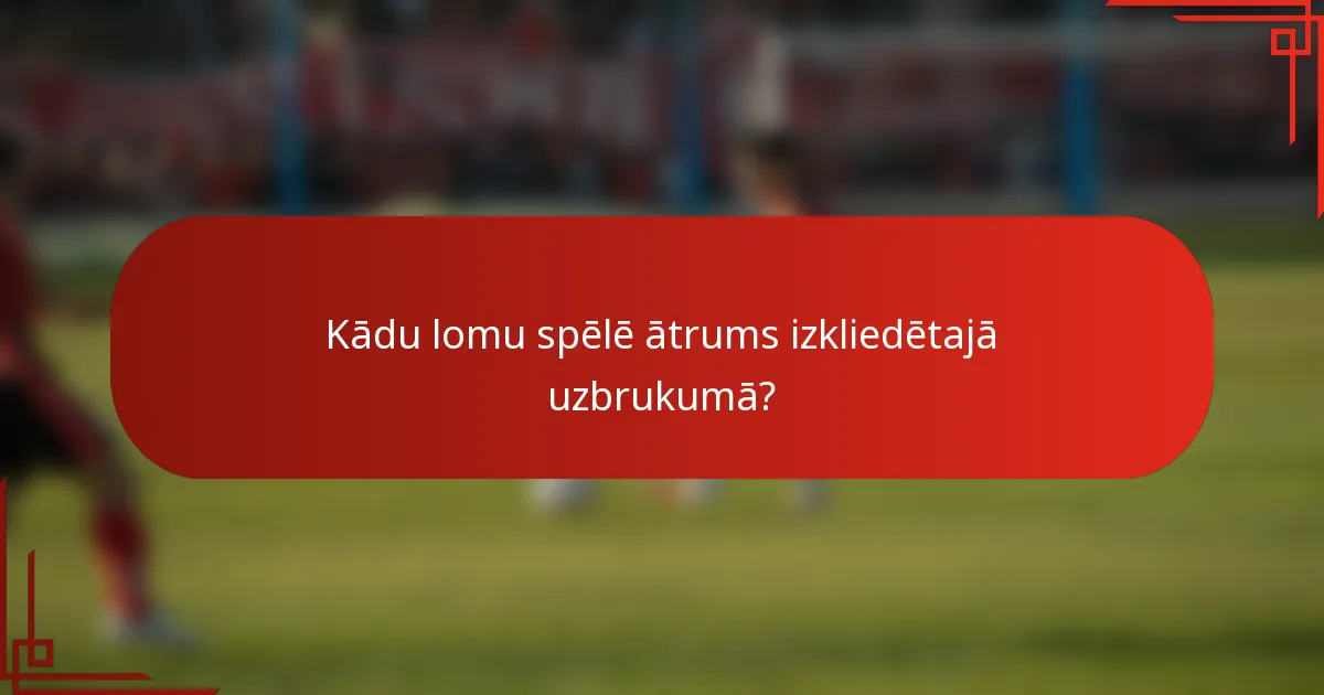 Kādu lomu spēlē ātrums izkliedētajā uzbrukumā?